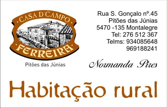 Casa D'Campo Ferreira Villa Pitoes das Junias Exterior photo